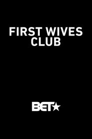 First Wives Club First Wives Club