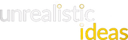 Unrealistic Ideas