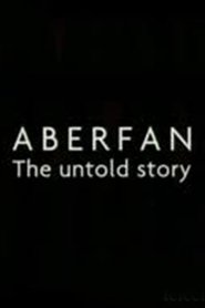 Poster Aberfan: The Untold Story