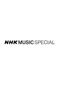 Image NHK MUSIC SPECIAL