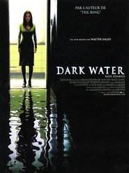 Regarder Dark Water en streaming – FILMVF