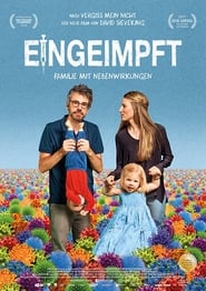 Eingeimpft - Familie mit Nebenwirkungen