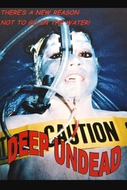 Deep Undead (2005)