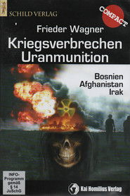 Kriegsverbrechen Uranmunition (2008)