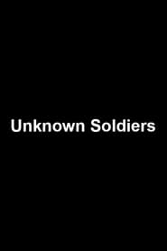 Unknown Soldiers