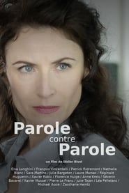 Parole contre parole Kompletter Film Deutsch