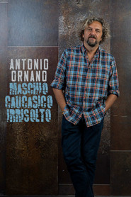 Antonio Ornano – Maschio caucasico irrisolto