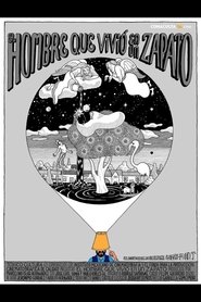 El hombre que vivió en un zapato