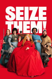 Seize Them!