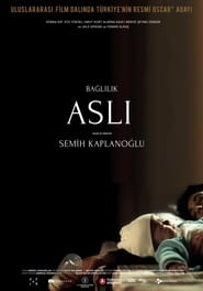 Bağlılık Aslı (2019)