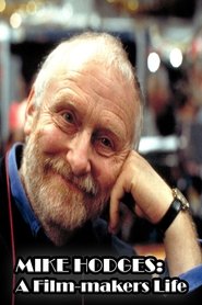 Mike Hodges: A Film-makers Life (2022)
