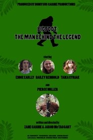 Bigfoot: The Man Behind the Legend (2021)