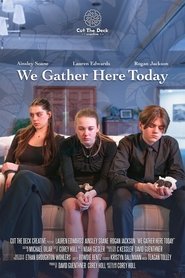 We Gather Here Today (2024)