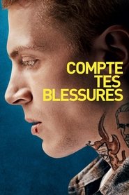 Film streaming | Voir Compte tes blessures en streaming | HD-serie