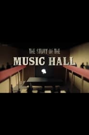 Poster The Story of Music Hall