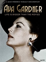 Ava Gardner, la vida es más bella que el cine (2017)