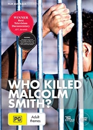 Who Killed Malcolm Smith?