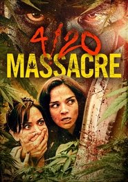 Imagen 4/20 Massacre Película Completa WEB-Rip 1080p [MEGA] [LATINO] 2018