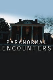 Paranormal Encounters постер