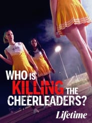 Who Is Killing the Cheerleaders? постер