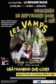 Les Vamps voyage à Lourdes