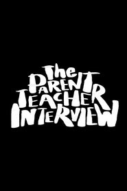 The Parent Teacher Interview (2025)