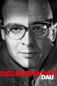 DAU. Degeneration (2020) DAU. Degeneration (2020) HD