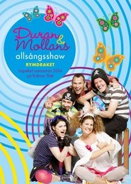 Poster Duran & Mollans Allsångsshow Rymdraket 2014