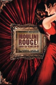 Moulin Rouge! (2001)