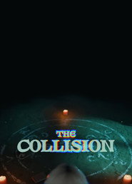 The Collision