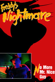 Freddy’s Nightmare: No More Mr. Nice Guy (1988)