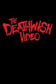 The Deathwish Video streaming