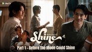 Documentary: Before the Moon Could Shine