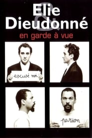 Poster for Elie et Dieudonné - En garde à vue