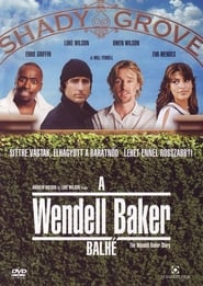 A Wendell Baker balhé poszter