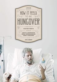 Poster How It Feels to Be Hungover