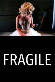 Fragile