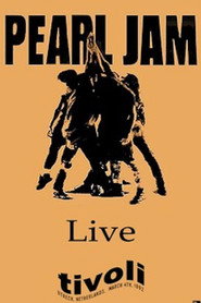 Pearl Jam - Live at the Tivoli