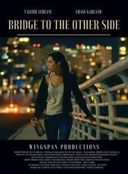 Bridge to the Other Side постер