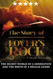 مشاهدة فيلم The Story of Lovers Rock 2011 مترجم أون لاين بجودة عالية