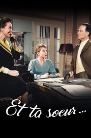 Et ta soeur ?