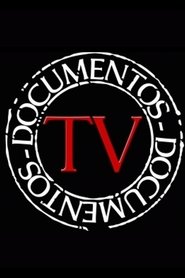 Documentos TV poster