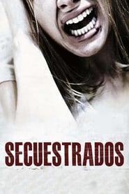 Secuestrados poster