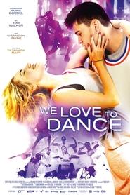 Poster We Love to Dance