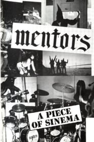 The Mentors: A Piece of Sinema streaming