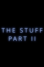 The Stuff Part II