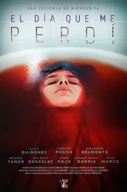 El Día que me Perdí Película Completa HD 720p [MEGA] [LATINO] 2020