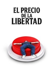 El precio de la libertad