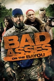 Poster Bad Asses on the Bayou 2015