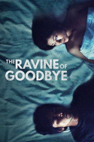 The Ravine of Goodbye (2013)